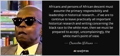 QUOTES BY CHANCELLOR WILLIAMS | A-Z Quotes