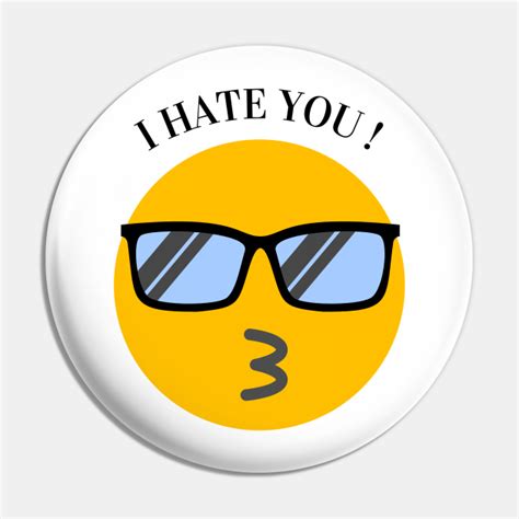 I Hate You Emoji - I Hate You Emoji - Pin | TeePublic