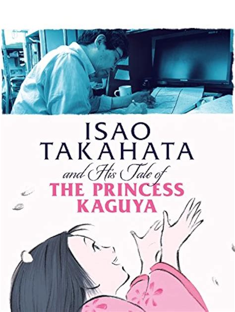 Isao Takahata and His Tale of Princess Kaguya (2013) - IMDb