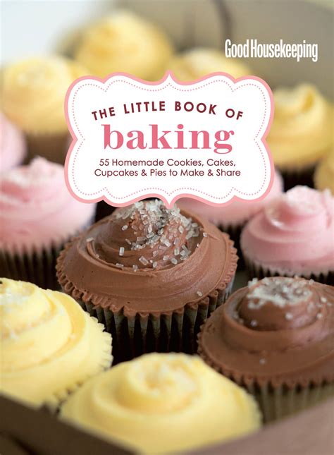 Read Good Housekeeping The Little Book of Baking Online by Susan Westmoreland | Books