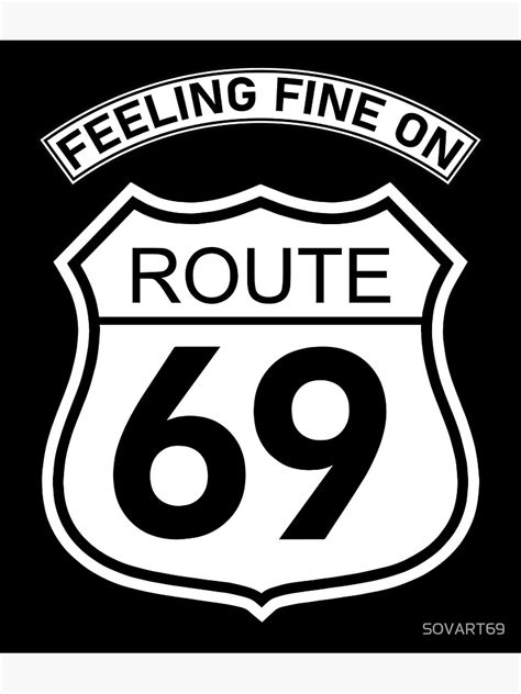 "Feeling fine on route 69 - WHITE" Metal Print for Sale by SOVART69 ...