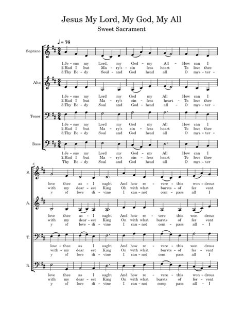 Jesus my lord my god my all sweet sacrament – Misc Praise Songs Sheet music for Soprano, Alto ...