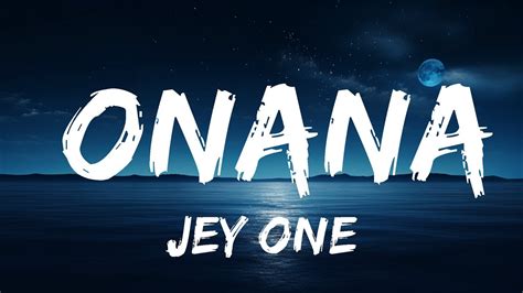 Jey One - Onana (Letra/Lyrics) | 25 Min - YouTube