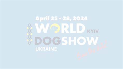 World Dog Show 2024 - Ukraine