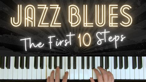 How to Play Jazz Blues (The First Ten Steps) │Blues Piano Lesson #14 ...