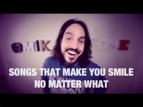 Songs That Make You Smile No Matter What (by @mikefalzone) - YouTube