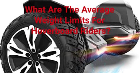 How Much Does A Hoverboard Weigh And Why Does It Matter? The Ultimate Guide To Hoverboard Weight ...