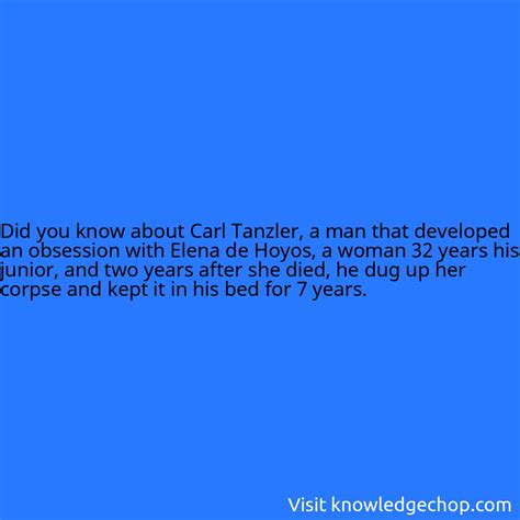 about Carl Tanzler, a man that developed an obsession with Elena de Hoyos, a woman 32 years his ...