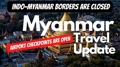 Is Myanmar open for tourism? | LAND BORDERS ARE STILL CLOSED | Yangoon 2022 - YouTube