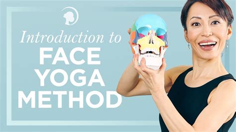 Introduction to the Face Yoga Method - YouTube