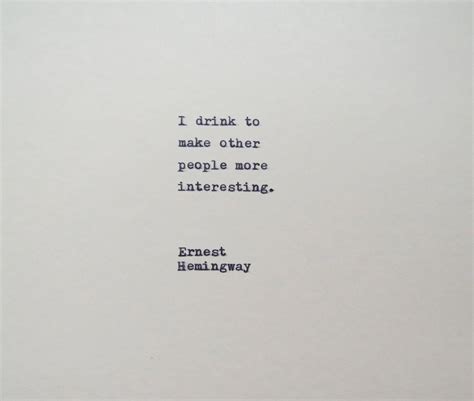 Ernest Hemingway Drinking Quote Hand Typed On Typewriter | Etsy