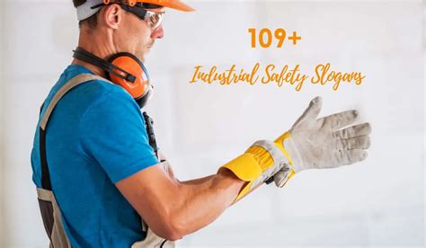 109+ Latest & Catchy Slogans On Industrial Safety (2023)