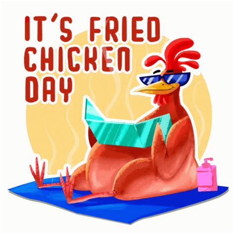 Fried Chicken Day Chicken Fry Sticker - Fried Chicken Day Chicken Fry Sunburnt - GIF 탐색 및 공유
