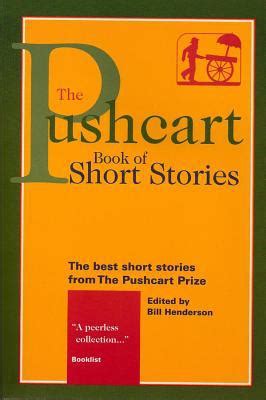 The Pushcart Book of Short Stories by Bill Henderson