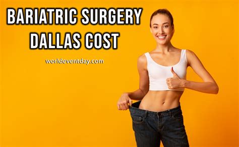 Bariatric Surgery Dallas Cost - World Event Day