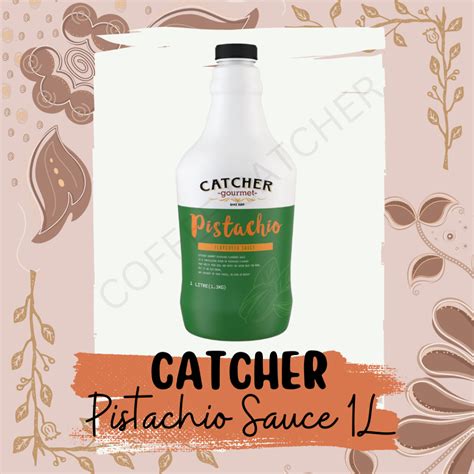 CATCHER PISTACHIO SAUCE 1L | Shopee Malaysia