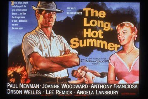 The Long, Hot Summer | Paul newman, Joanne woodward, Summer movie