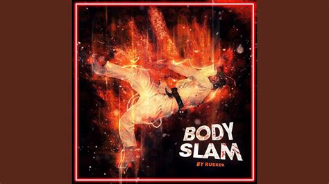 BODY SLAM - YouTube