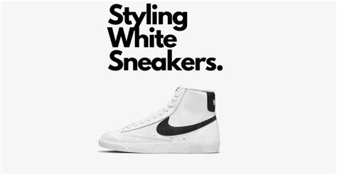 The Most Stylish Ways To Wear White Sneakers - OnPointFresh