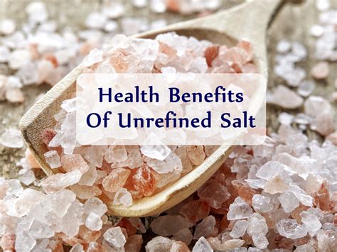 The Importance Of Unrefined Salt And Its Amazing Health Benefits ...