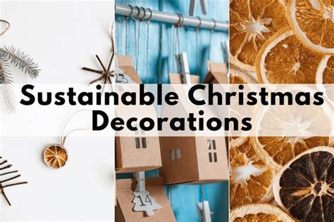 7 Super Simple Sustainable Christmas Decorations To Love