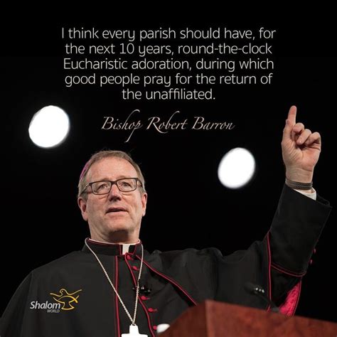 Bishop Robert Barron, Adoration,Evangelization Bishop Barron, Saint ...