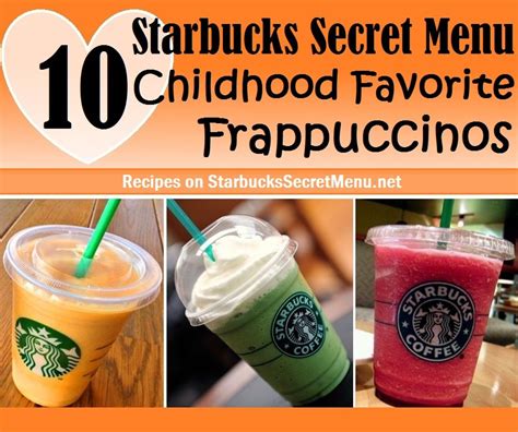 10 Starbucks Secret Menu Childhood Favorite Frappuccinos | Starbucks Secret Menu | Recetas de ...