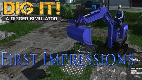 Dig It! - A Digger Simulator| First impressions - YouTube