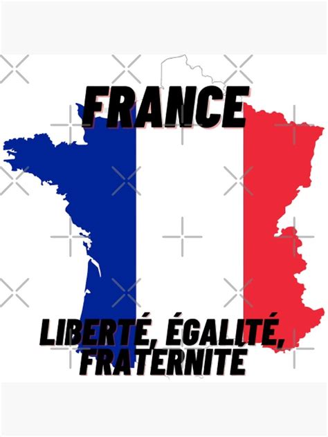 "France Liberté, Égalité, Fraternité Flag Map Patriotic Design ...