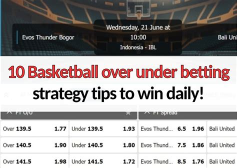 10 Basketball over under betting strategy tips to win daily!