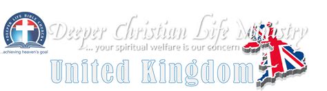 Deeper Christian Life Ministry, United Kingdom – …your spiritual welfare is our concern