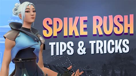 What is Spike Rush in Valorant Spike Rush Tips & Tricks - YouTube