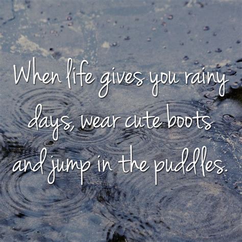 Arichgirl.com ! | Rainy day quotes, Rain quotes, Dancing in the rain quotes