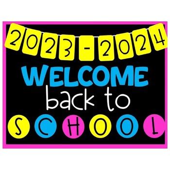 2023-2024 Back to School Bulletin Board - Welcome Back to School!