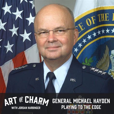 General Michael Hayden | Playing to the Edge (Episode 523) • The Art of ...