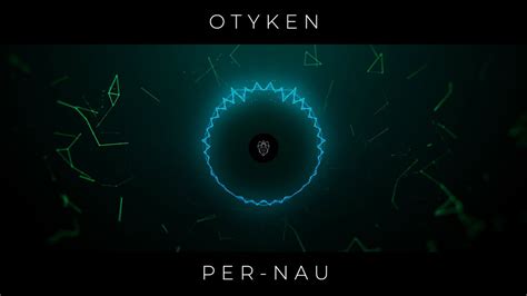 Otyken - Genesis (PER-NAU Bootleg Remix) - YouTube