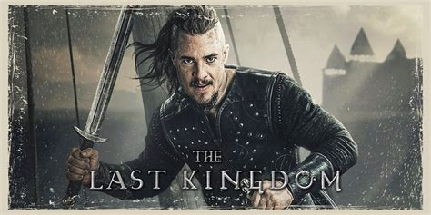 The Last Kingdom Season 4 Recap