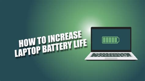 How to increase laptop battery life (2024) - Collection.com