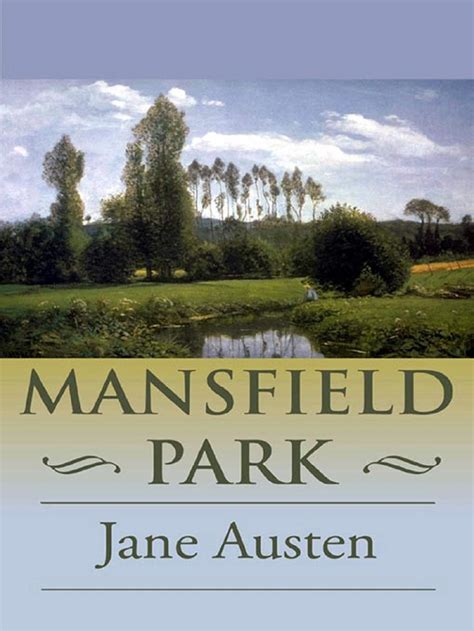 Mansfield Park Annotated by Jane Austen | Goodreads