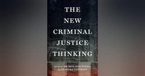 The New Criminal Justice Thinking