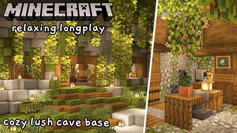 Minecraft Relaxing Longplay - Building a Cozy Lush Cave Base (No ...