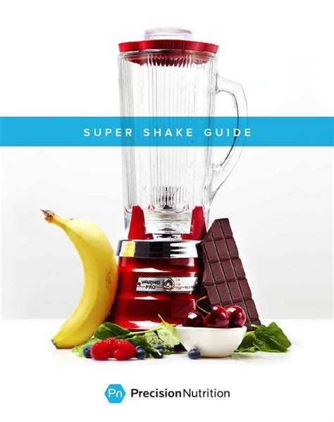 FREE Super Shake Guide by Precision Nutrition