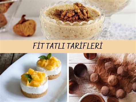 Fit Tatlı Tarifleri: Düşük Kalorili 10 Nefis Tatlı