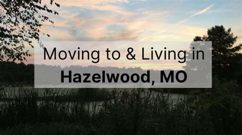 Hazelwood MO Living 🏠 | Complete Guide to Moving to Hazelwood Missouri Hazelwood MO Living 🏠 ...