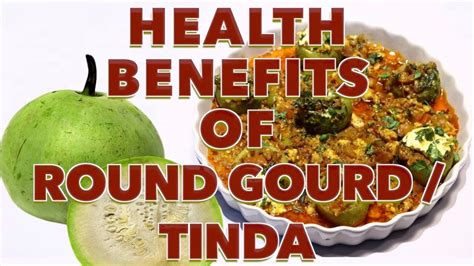 Tinda Vegetable Benefits - Taka Vegetable