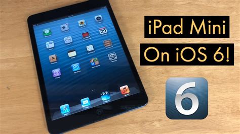 My iPad Mini 1st Gen on iOS 6! - YouTube