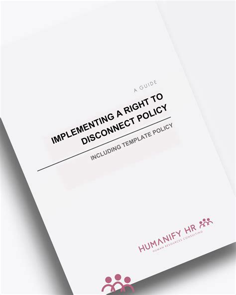 A GUIDE: IMPLEMENTING A RIGHT TO DISCONNECT POLICY (INCLUDING TEMPLATE ...