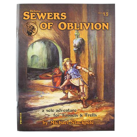 Tunnels & Trolls Solo Adventure 13: Deluxe Sewers of Oblivion, Fantasy ...