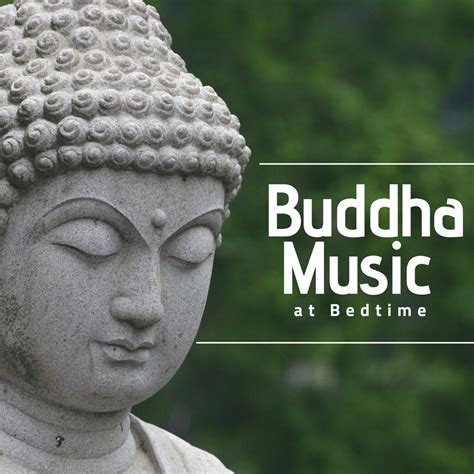 ‎Buddha Music at Bedtime - 18 Sleep Songs by Buddha Tribe on Apple Music