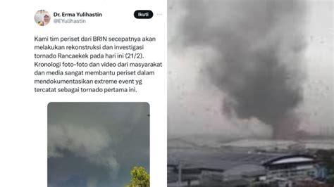 Angin Kencang di Rancaekek, Pakar BRIN: Tornado Pertama di Indonesia ...